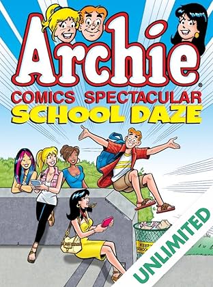 Archie Comics Spectacular: School Daze